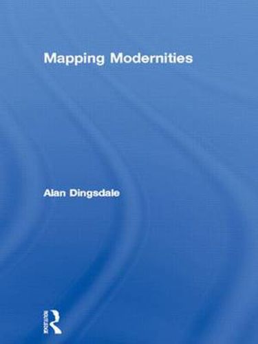Cover image for Mapping Modernities