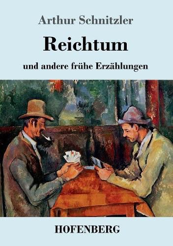 Cover image for Reichtum: und andere fruhe Erzahlungen 1885-1889