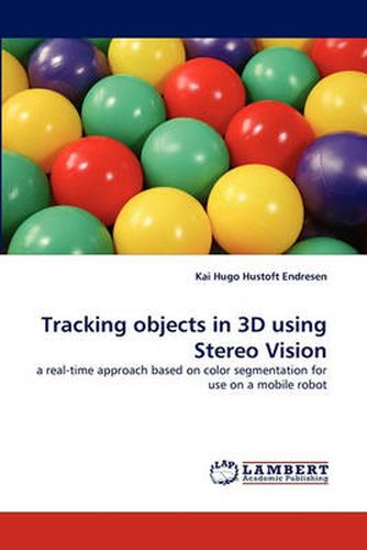 Cover image for Tracking objects in 3D using Stereo Vision