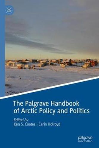 Cover image for The Palgrave Handbook of Arctic Policy and Politics