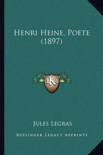 Cover image for Henri Heine, Poete (1897)