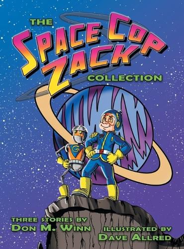 The Space Cop Zack Collection