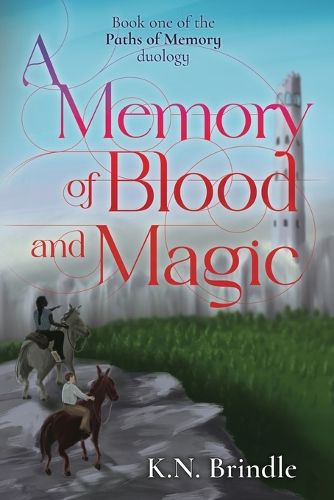 Cover image for A Memory of Blood and Magic