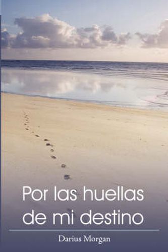 Cover image for Por Las Huellas de Mi Destino