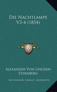 Cover image for Die Nachtlampe V3-4 (1854)