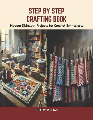 Step by Step Crafting Book