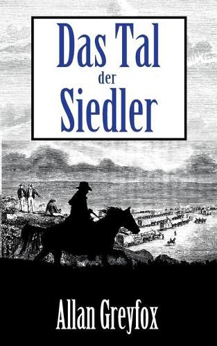 Das Tal der Siedler