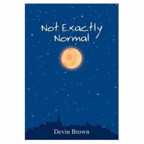 Cover image for Not Exactly Normal