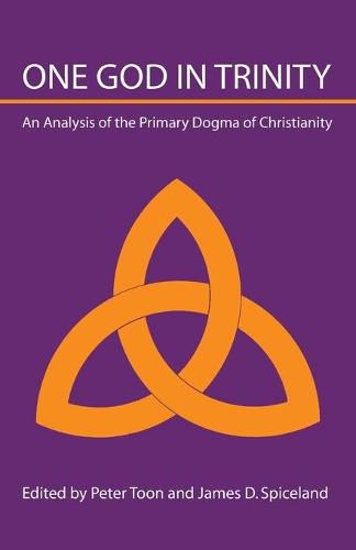 One God in Trinity: An Analysis of the Primary Dogma of Christianity