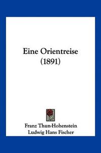 Cover image for Eine Orientreise (1891)