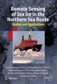 Cover image for Remote Sensing of Sea Ice in the Northern Sea Route: Studies and Applications