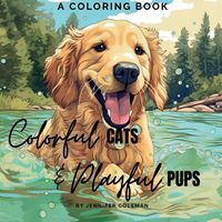 Cover image for Colorful Cats & Playful Pups