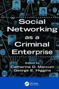 Cover image for Social Networking as a Criminal Enterprise