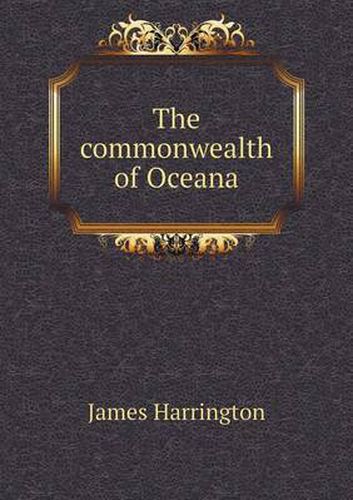 Cover image for The commonwealth of Oceana