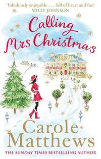 Cover image for Calling Mrs Christmas: Curl up with the perfect festive rom-com from the Sunday Times bestseller