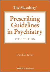 Cover image for The Maudsley Prescribing Guidelines