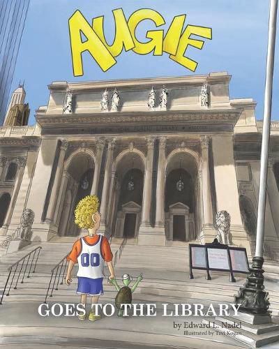 Cover image for Augie Goes to the Library