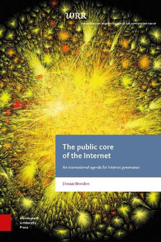 Cover image for The Public Core of the Internet: An international Agenda for Internet Governance