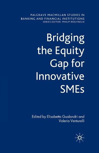 Cover image for Bridging the Equity Gap for Innovative SMEs