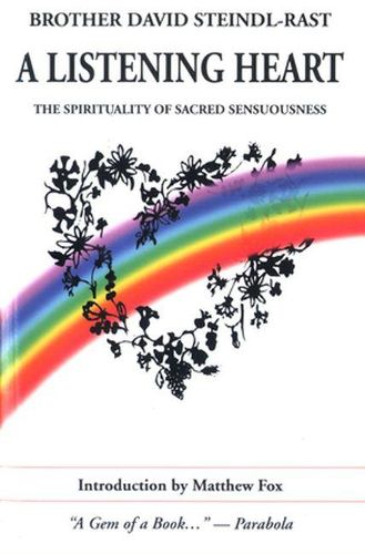 Cover image for Listening Heart: The Spirituality of Sacred Sensuousness