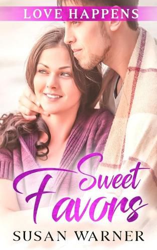 Cover image for Sweet Favors: A Small Town Romance