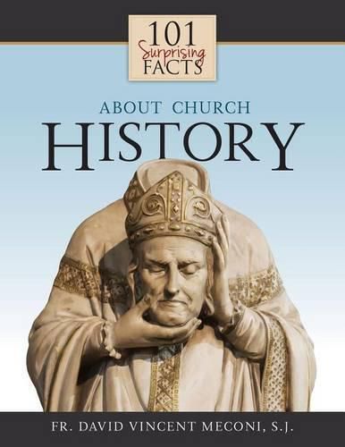 Cover image for 101 Surprising Facts About Church History