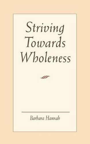 Cover image for Striving Towards Wholeness