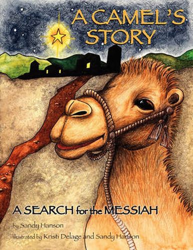 Cover image for A Camel's Story, a Search for the Messiah