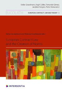 Cover image for European Contract Law and the Creation of Norms