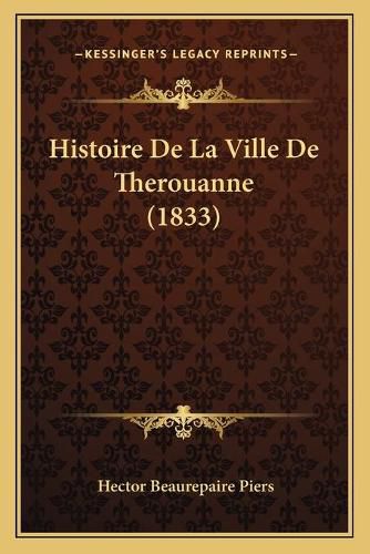 Histoire de La Ville de Therouanne (1833)