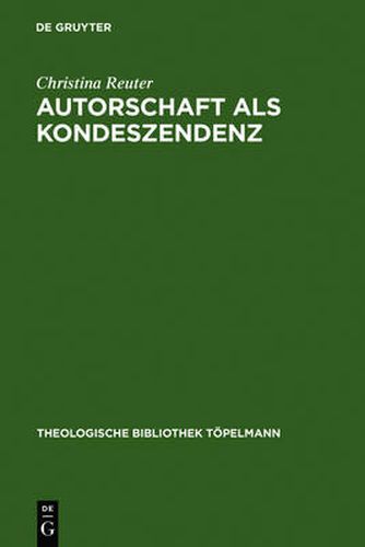 Autorschaft als Kondeszendenz: Johann Georg Hamanns erlesene Dialogizitat