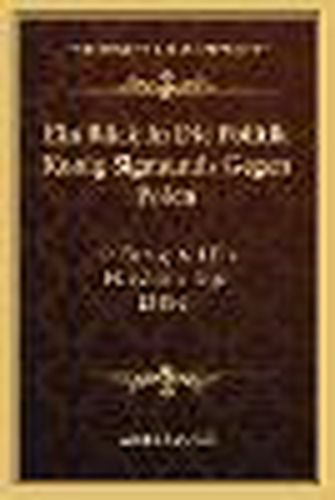 Cover image for Ein Blick in Die Politik Konig Sigmunds Gegen Polen: In Bezug Auf Die Hussitenkriege (1886)