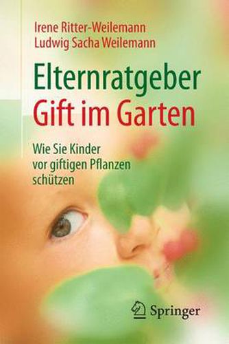 Cover image for Elternratgeber Gift im Garten: Wie Sie Kinder vor giftigen Pflanzen schutzen