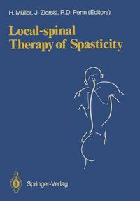 Cover image for Local-spinal Therapy of Spasticity