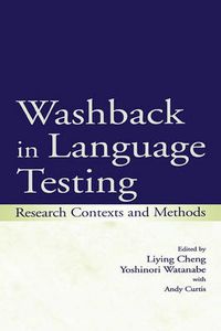 Cover image for Washback in Language Testing: Research Contexts and Methods
