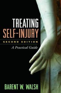 Cover image for Treating Self-Injury: A Practical Guide