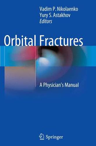 Cover image for Orbital Fractures: A Physician's Manual