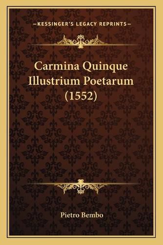 Cover image for Carmina Quinque Illustrium Poetarum (1552)