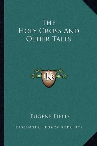 Cover image for The Holy Cross and Other Tales