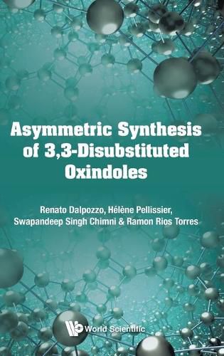 Cover image for Asymmetric Synthesis Of 3, 3-disubstituted Oxindoles