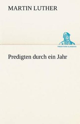 Cover image for Predigten Durch Ein Jahr