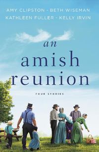 Cover image for An Amish Reunion: Four Stories