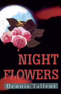 Cover image for Night Flowers