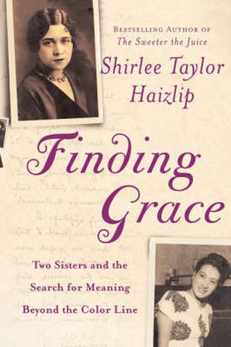 Cover image for Finding Grace: Two Sisters and the Search for Meaning Beyond the Color Line