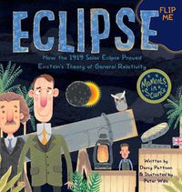 Cover image for Eclipse: How the 1919 Solar Eclipse Proved Einstein's Theory of General Relativity