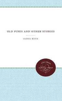 Cover image for Old Pines and Other Stories