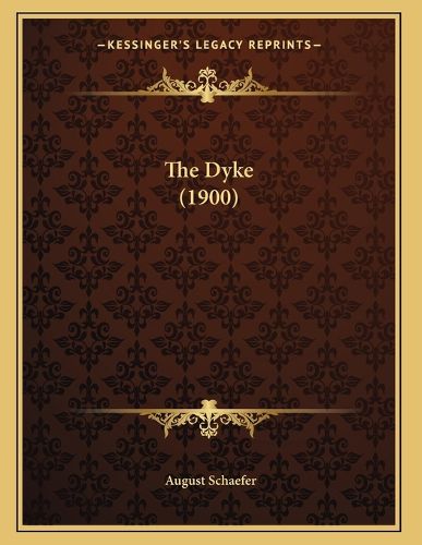 Cover image for The Dyke (1900)