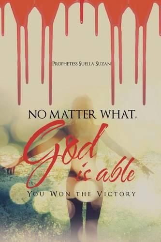 Cover image for No Matter What, God is Able