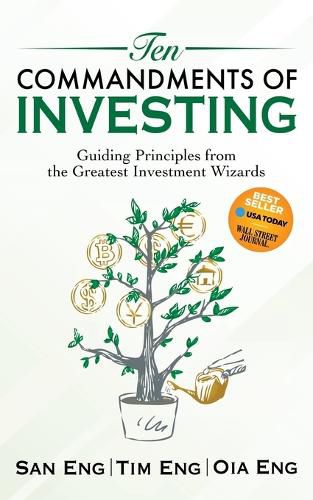 Cover image for Ten Commandments of Investing: Guiding Principles from the Greatest Investment Wizards