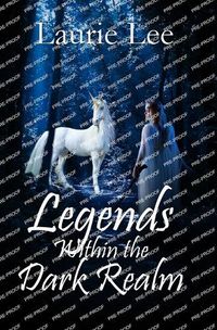 Cover image for Legends Within the Dark Realm